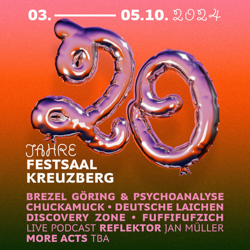 Tickets kaufen für 20 Jahre Festsaal Kreuzberg (Festival Ticket) am 03.10.2024